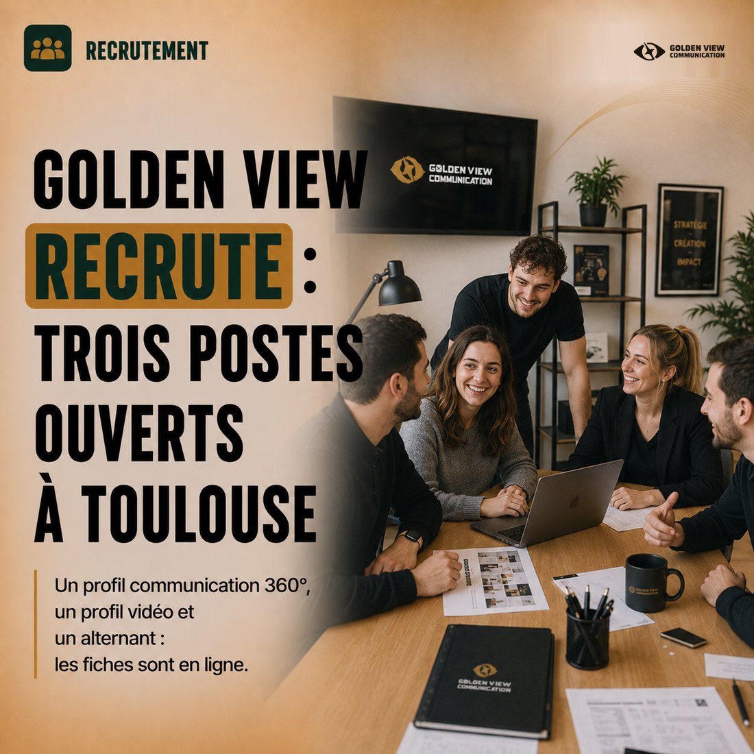 Recrutement Golden View à Toulouse